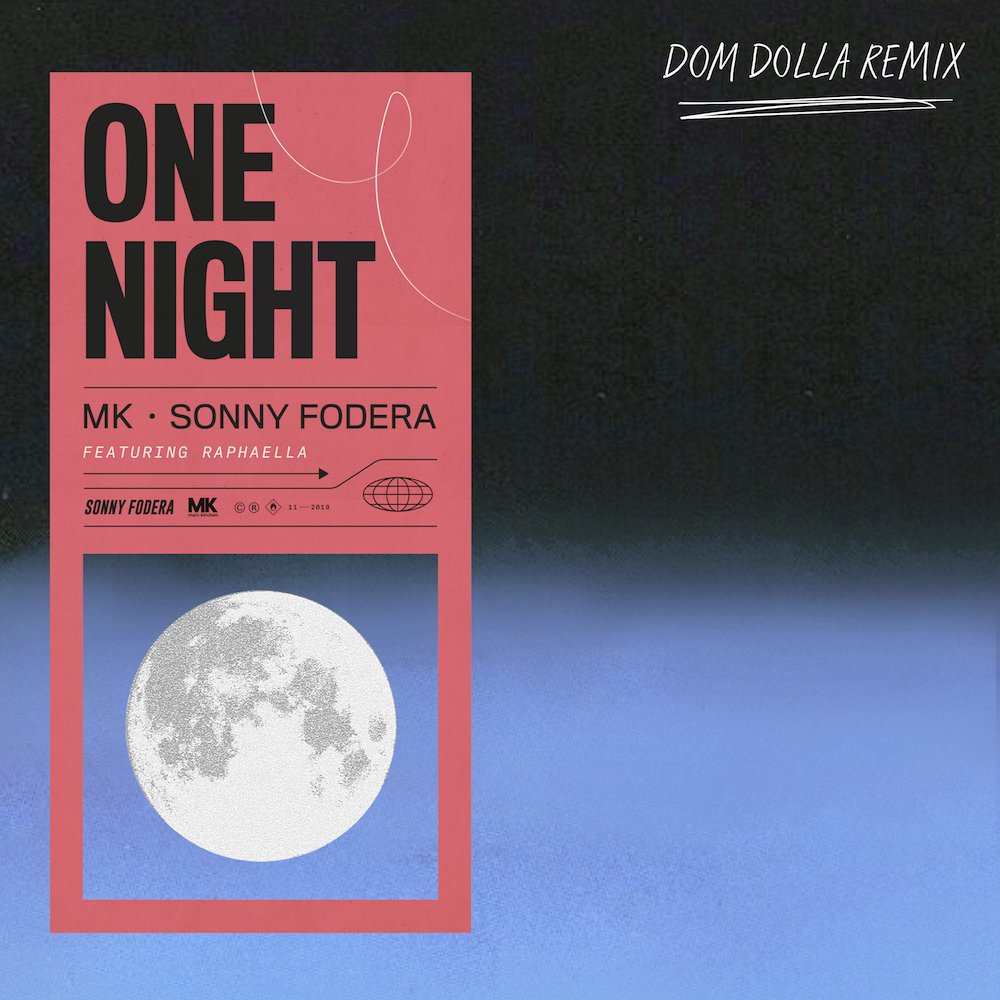 Dom Dolla Provides Stellar Remix To MK, Sonny Fodera, & Raphaella's "One Night" [AREA10] | Your EDM
