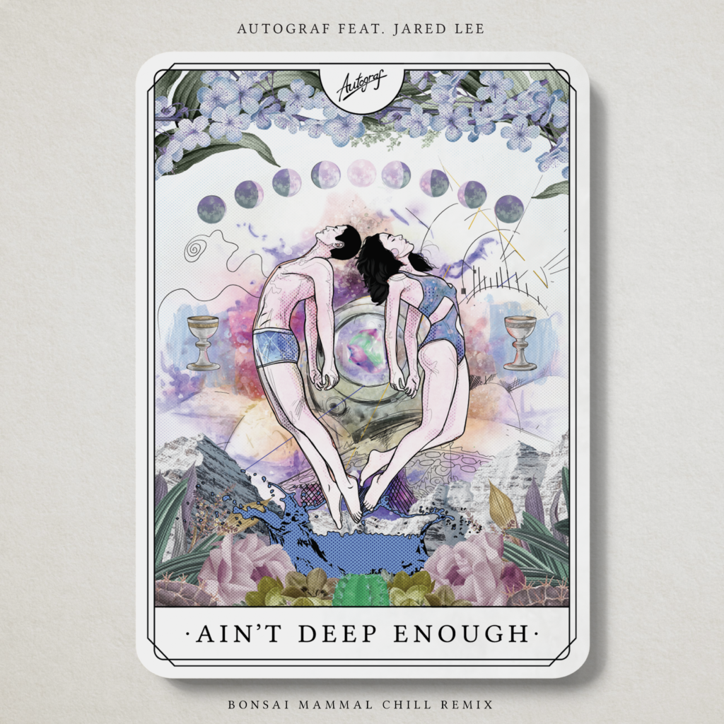 Autograf's "Ain't Deep Enough" Receives Chill Remix From Bonsai Mammal | Your EDM