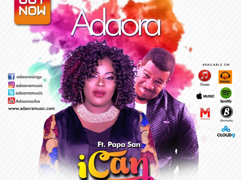 New Music: Adaora – I Can (ft Papa San)