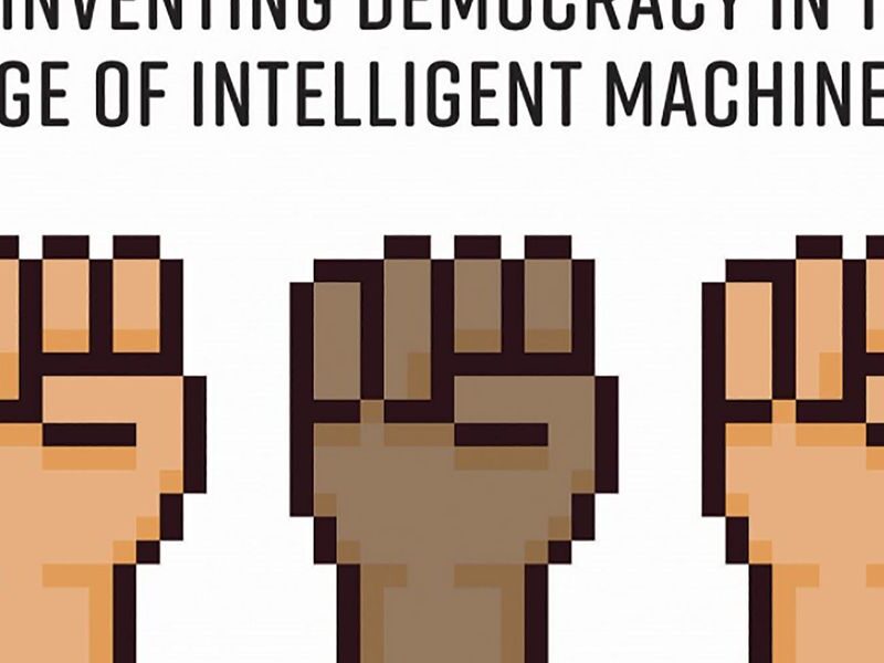 Cyber Republic: Reinventing Democracy in the Age of Intelligent Machines (excerpt)