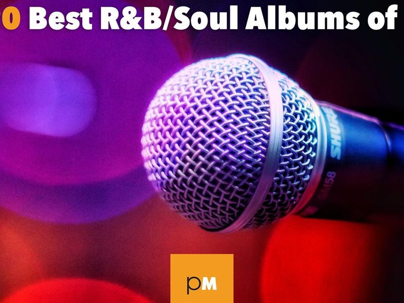 The 20 Best R&B/Soul Albums of 2020