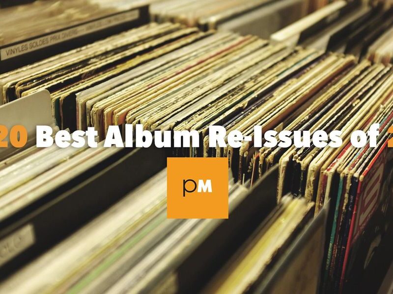 The 20 Best Album Re-Issues of 2020