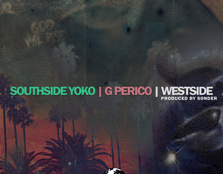 Southside Yoko’s New Joint With G Perico “Westside” Will Take You To Sunny California