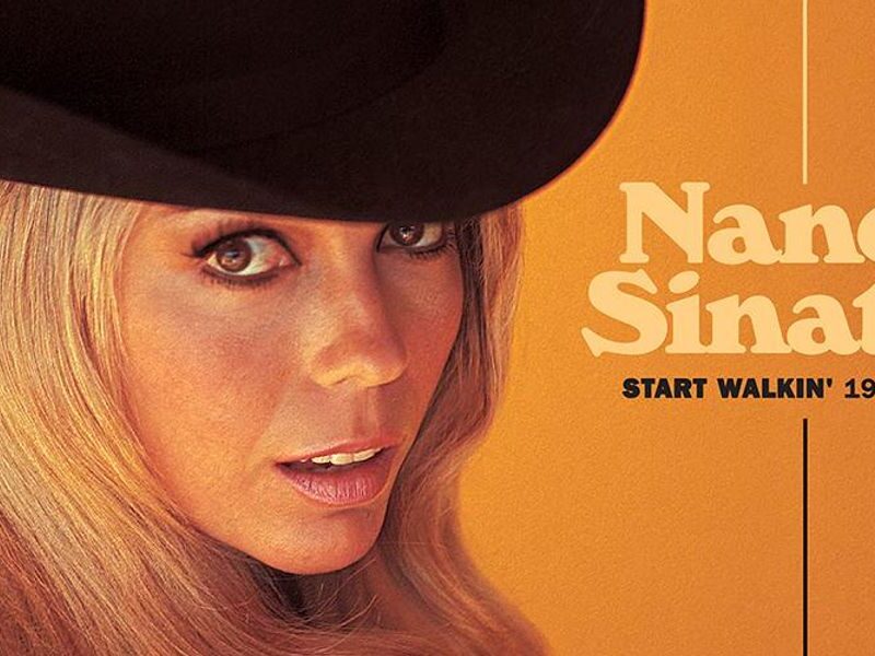 Nancy Sinatra's Outstanding Music Is Re-Released on 'Start Walkin' 1965-1976'