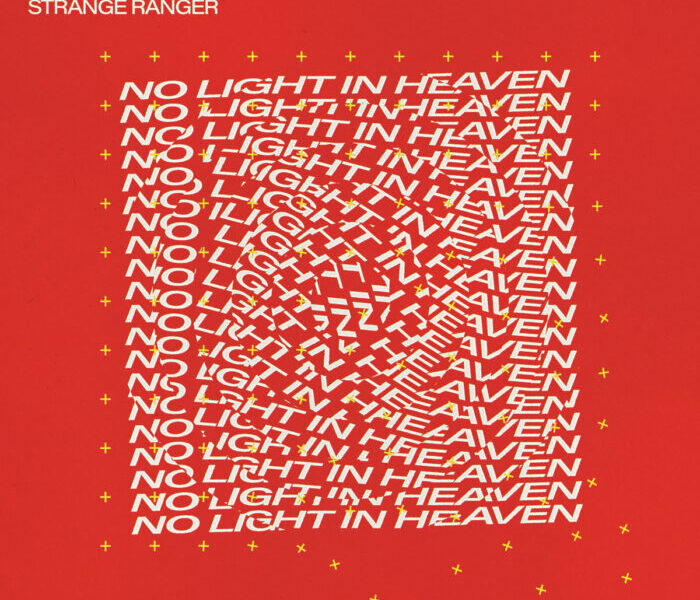 Album Review: Strange Ranger — ‘No Light In Heaven’