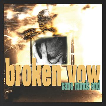 Album Review: Broken Vow – ‘Sane Minds End’