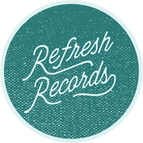 Your New Favorite Label: Refresh Records