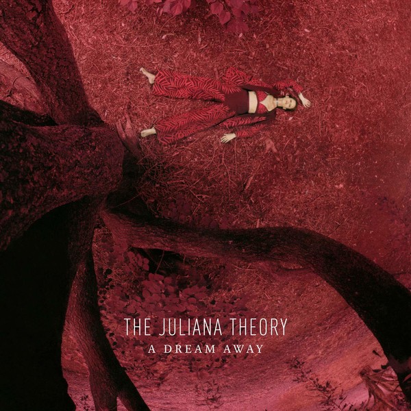Album Review: The Juliana Theory – ‘A Dream Away’