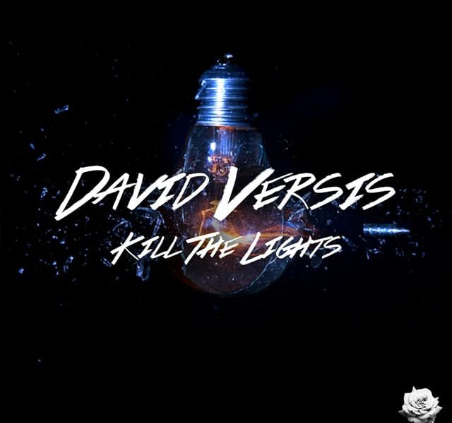 David Versis – Kill The Lights