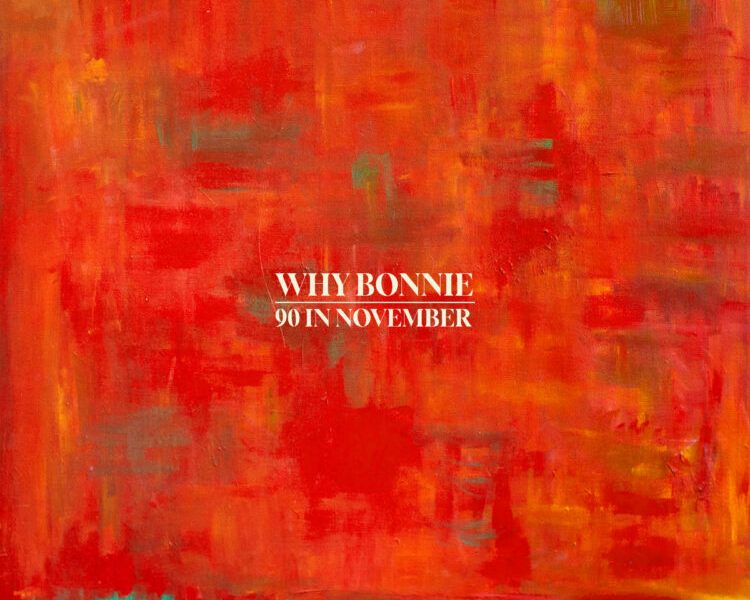 Album Review: Why Bonnie – ’90 In November’