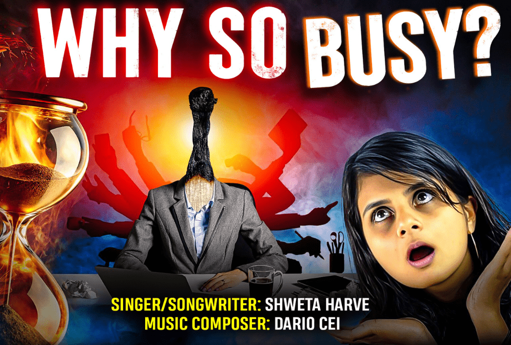 Shweta Harve and Dario Cei Challenge Modern Busyness with Reflective New Single “Why So Busy?”